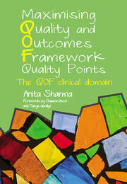 Maximising Quality and Outcomes Framework Quality Points: The QOF Clinical Domain book cover