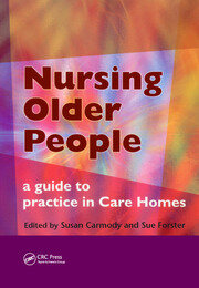 Nursing Older People: A Guide to Practice in Care Homes book cover