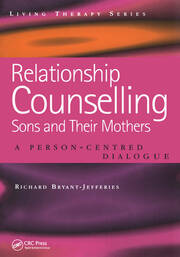 Relationship Counselling - Sons and Their Mothers: A Person-Centred Dialogue book cover