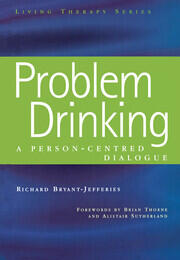 Problem Drinking: A Person-Centred Dialogue book cover