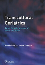 Transcultural Geriatrics: Caring for the Elderly of Indo-Asian Origin book cover