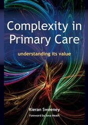 Complexity in Primary Care: Understanding its Value book cover