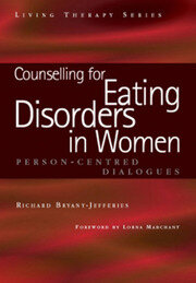 Counselling for Eating Disorders in Women: A Person-Centered Dialogue book cover