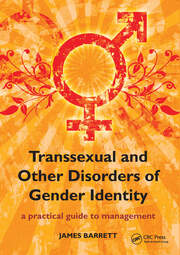 Transsexual and Other Disorders of Gender Identity: A Practical Guide to Management book cover