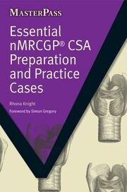 Essential NMRCGP CSA Preparation and Practice Cases book cover