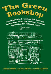 The Green Bookshop: Recommended Reading for Doctors and Others from the Medical Journal Education for Primary Care book cover