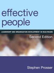 Effective People: Leadership and Organisation Development in Healthcare, Second Edition book cover