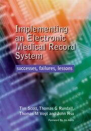 Implementing an Electronic Medical Record System: Successes, Failures, Lessons book cover