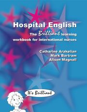 Hospital English: The Brilliant Learning Workbook for International Nurses book cover