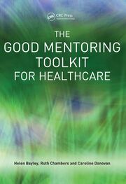 The Good Mentoring Toolkit for Healthcare book cover