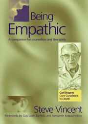 Being Empathic: A Companion for Counsellors and Therapists book cover
