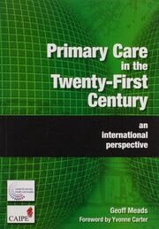 Primary Care in the Twenty-First Century: An International Perspective book cover