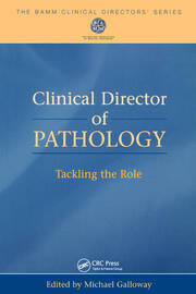 Clinical Director of Pathology: Tackling the Role book cover