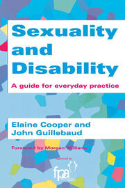 Sexuality and Disability: A Guide for Everyday Practice book cover