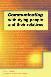 Communicating with Dying People and Their Relatives book cover