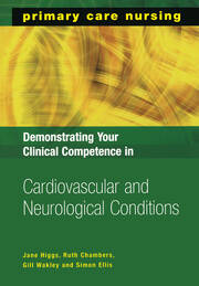 Demonstrating Your Clinical Competence in Cardiovascular and Neurological Conditions book cover