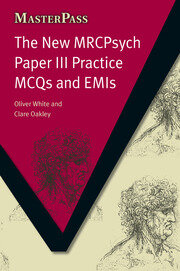 The New MRCPsych Paper III: Practice MCQs and EMIs book cover