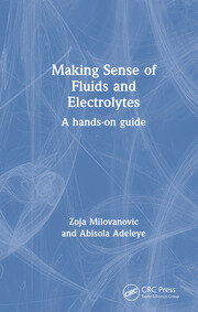Making Sense of Fluids and Electrolytes: A hands-on guide book cover