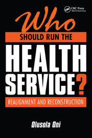 Who Should Run the Health Service?: Realignment and Reconstruction book cover