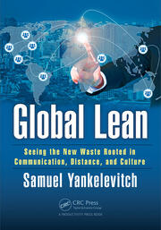 Global Lean: Seeing the New Waste Rooted in Communication, Distance, and Culture book cover