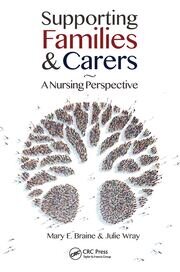 Supporting Families and Carers: A Nursing Perspective book cover
