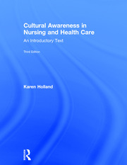 Cultural Awareness in Nursing and Health Care: An Introductory Text book cover