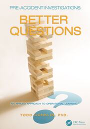 Pre-Accident Investigations: Better Questions - An Applied Approach to Operational Learning book cover