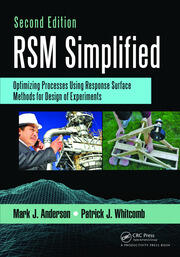 RSM Simplified: Optimizing Processes Using Response Surface Methods for Design of Experiments, Second Edition book cover