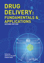 Drug Delivery: Fundamentals and Applications, Second Edition book cover