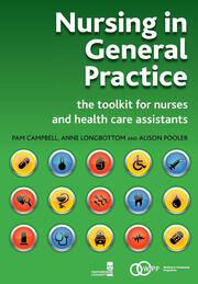 Nursing in General Practice: The Toolkit for Nurses and Health Care Assistants book cover