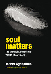 Soul Matters: The Spiritual Dimension Within Healthcare book cover