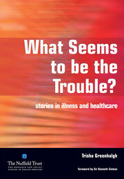 What Seems to be the Trouble?: Stories in Illness and Healthcare book cover