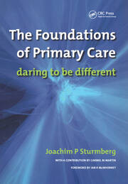 The Foundations of Primary Care: v. 1, Satisfaction or Resentment? book cover