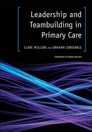Leadership and Teambuilding in Primary Care book cover