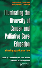Illuminating the Diversity of Cancer and Palliative Care Education: A Complete Resource for EMQs & a Complete Resource for MCQs, Volume 1 & 2 book cover