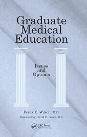 Graduate Medical Education: Issues and Options book cover