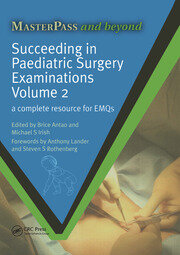 Succeeding in Paediatric Surgery Examinations, Volume 2: A Complete Resource for EMQs book cover