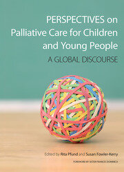 Perspectives on Palliative Care for Children and Young People: A Global Discourse book cover