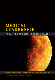 Medical Leadership: From the Dark Side to Centre Stage book cover