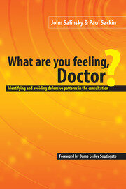 What are You Feeling Doctor?: Identifying and Avoiding Defensive Patterns in the Consultation book cover
