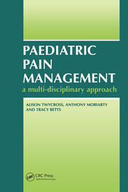 Paediatric Pain Management: A Multi-Disciplinary Approach book cover