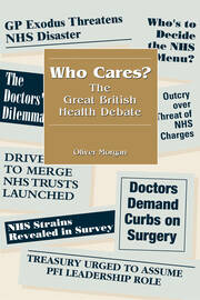 Who Cares?: The Great British Health Debate book cover
