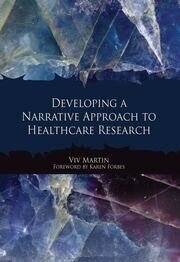 Developing a Narrative Approach to Healthcare Research book cover