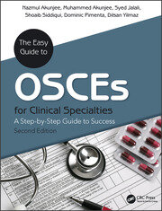 The Easy Guide to OSCEs for Specialties: A Step-by-Step Guide to Success, Second Edition book cover