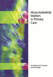 Musculoskeletal Matters in Primary Care book cover