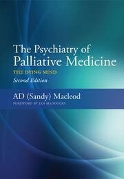 The Psychiatry of Palliative Medicine: The Dying Mind book cover