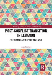 Post-Conflict Transition in Lebanon: The Disappeared of the Civil War book cover
