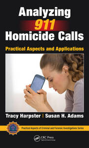 Analyzing 911 Homicide Calls: Practical Aspects and Applications book cover