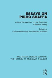 Essays on Piero Sraffa: Critical Perspectives on the Revival of Classical Theory book cover