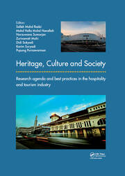 Heritage, Culture and Society: Research agenda and best practices in the hospitality and tourism industry book cover